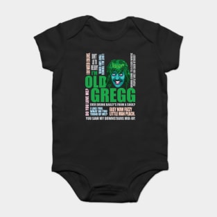 I'm Old Gregg Baby Bodysuit